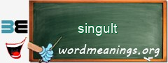 WordMeaning blackboard for singult